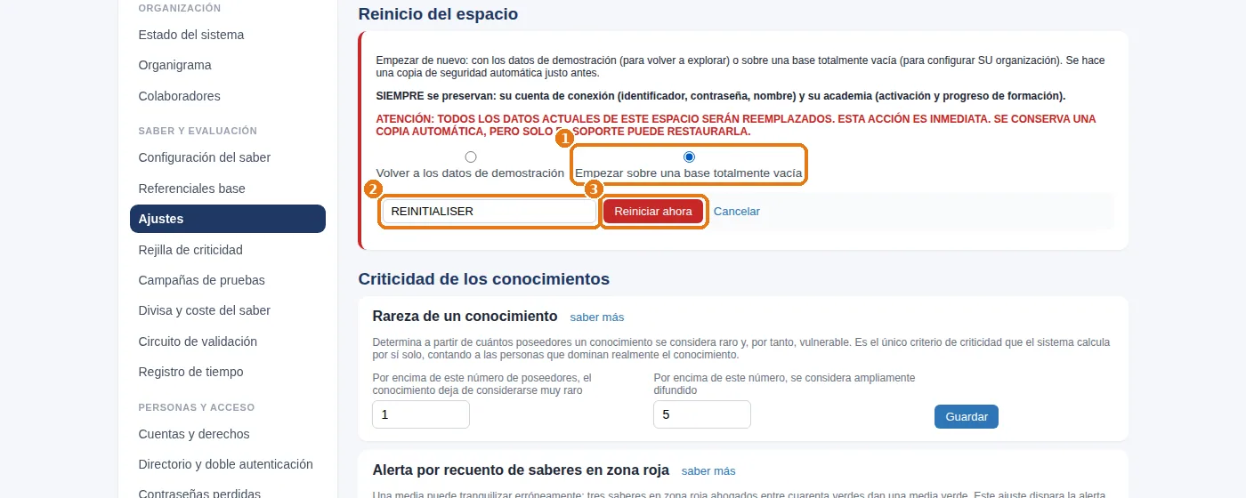 Ajustes › Reinicio del espacio: el modo vacío marcado, la confirmación escrita y el botón que reinicia.